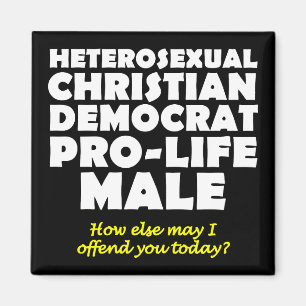 Offensive Democrat Male Christian Magnet