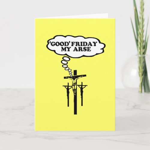 Offensive Good Friday Card
