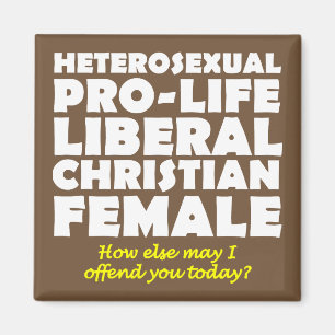 Offensive Prolife Female Christian Fridge Magnet