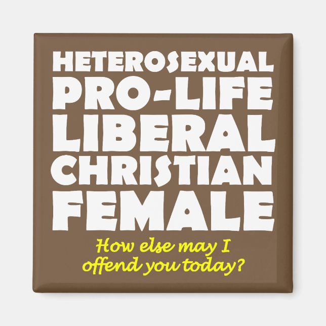Offensive Prolife Female Christian Fridge Magnet (Front)