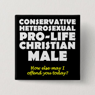 Offensive Prolife Male Christian Button Pin