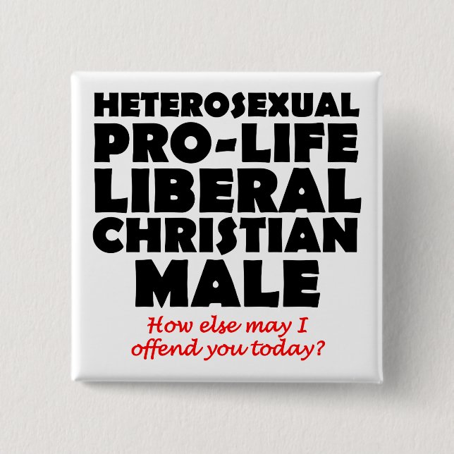 Offensive Prolife Male Christian Button Pin (Front)
