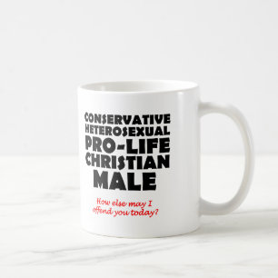 Offensive Prolife Male Christian Mug Humor