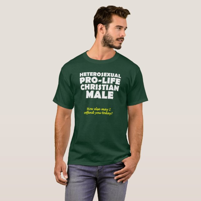 Offensive Prolife Male Christian Shirt Humor (Front Full)