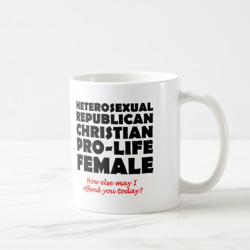 Offensive Republican Female Christian Mug Humor