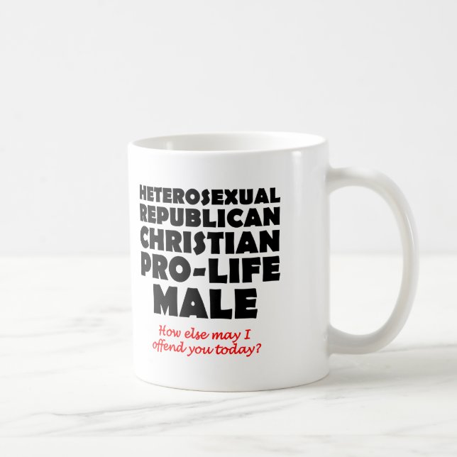 Offensive Republican Male Christian Mug Humor (Right)