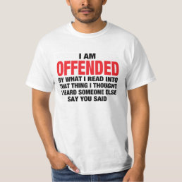 OFFENSIVE T-Shirt