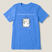 OFFER WHATEVER LIGHT YOU CAN by Sandra Boynton Tri-Blend Shirt