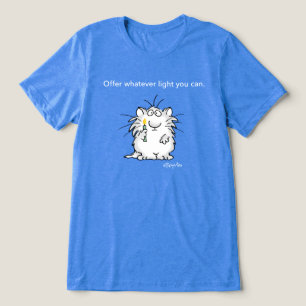 OFFER WHATEVER LIGHT YOU CAN by Sandra Boynton Tri-Blend Shirt