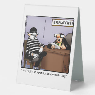 Office Business Humor Table Top Sign