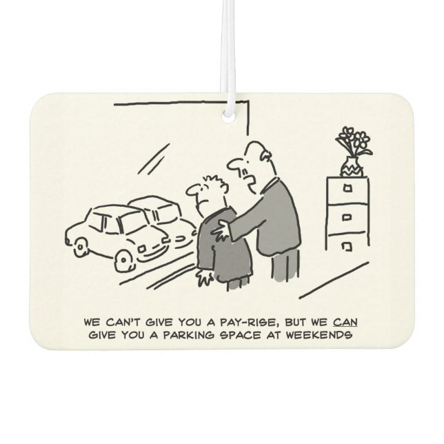 Office Car Parking Space at Weekends Air Freshener (Front)