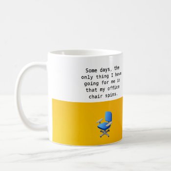 Office Chair Mug by radgirl at Zazzle