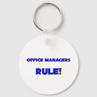 Office Managers Rule! Keychain