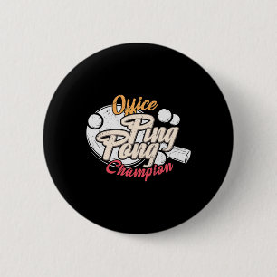 Office Ping Pong Champion Button