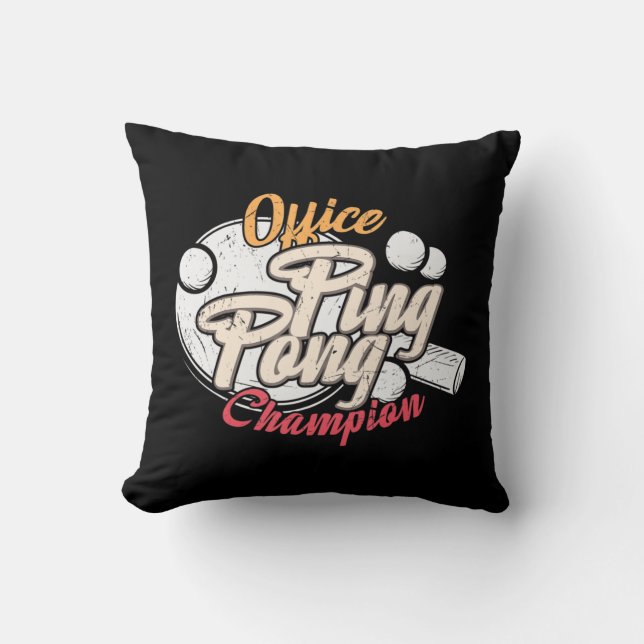 Office Ping Pong Champion  Throw Pillow (Front)