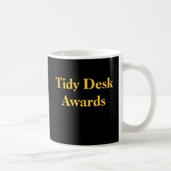 Office Practical Joke Tidy Desk Funny Spoof Awards Coffee Mug by officecelebrity at Zazzle