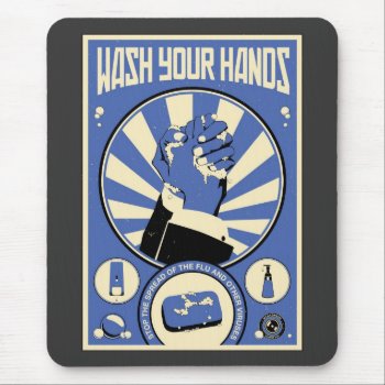 Office Propaganda: Wash Your Hands (blue) Mouse Pad by stevethomas at Zazzle