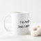 Office quote mug - I'm not superstitious