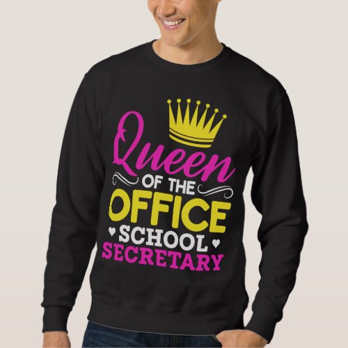 Office School Secretary Queen Women Sweatshirt