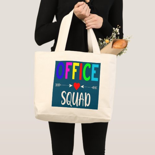 Office Squad Administrative Assistant School Large Tote Bag