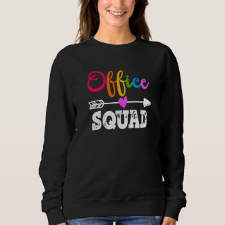 Office Squad  School Secretary Sweatshirt