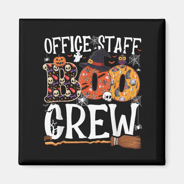 Office Staff Boo Crew Funny Halloween Matching Cos Magnet (Front)