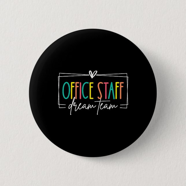 Office Staff Dream Team Front Office School Secret Button (Front)