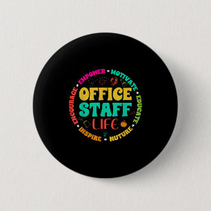 Office Staff Life - Front Office Squad School Secr Button