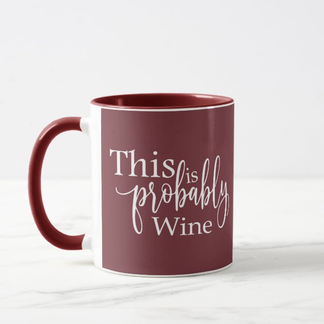 Office Survival Mug: It’s Probably Wine Coworker  Mug (Left)