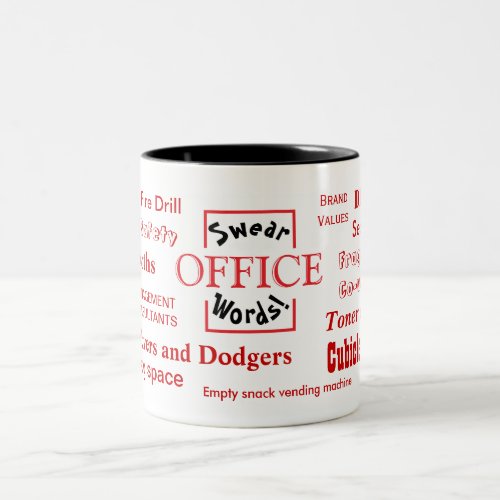 Office Swear Words Rudest Coworker Humor Two_Tone Coffee Mug