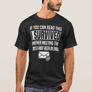 Office Tumor Meeting Email Meeting Employee T-Shirt