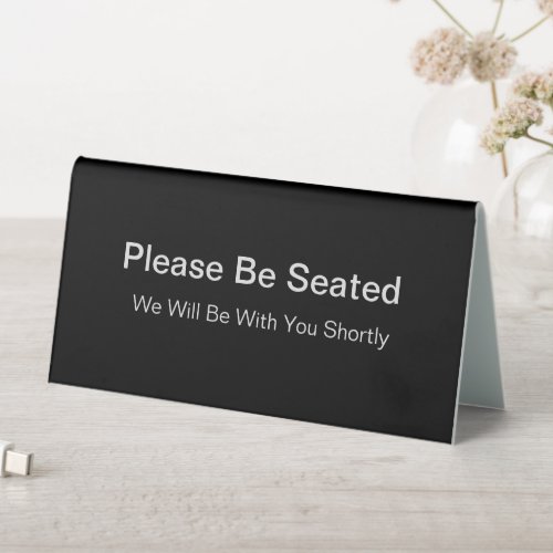 Office Waiting Room Be Seated Desk Signs