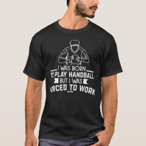 Office work handball player award T-Shirt