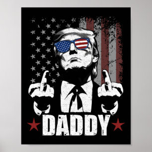 Official 2025 Trump Daddyofficial 2025 Trump Daddy Poster