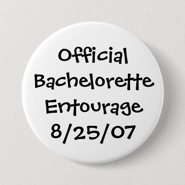 Official Bachelorette Entourage - Customized Button (Front)