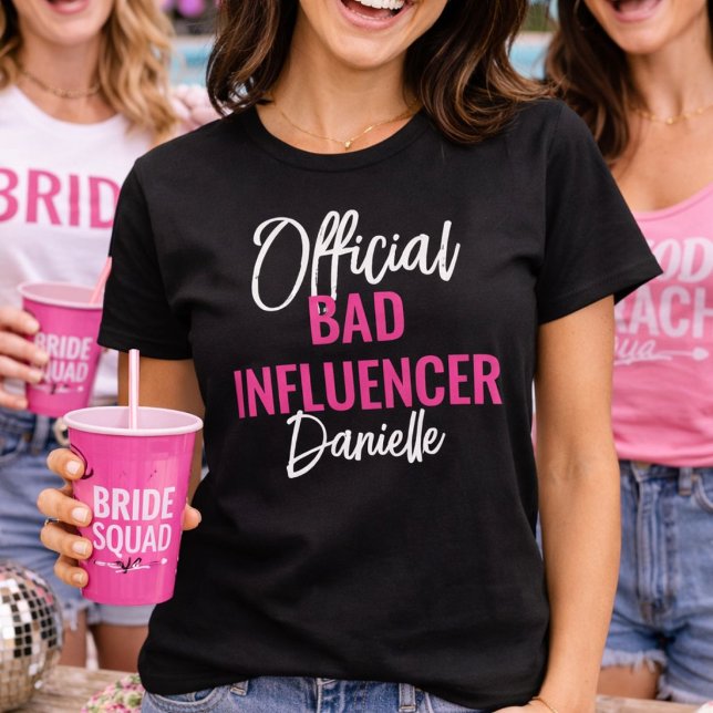 Official Bad Influence Custom Bachelorette Party T-Shirt (Creator Uploaded)