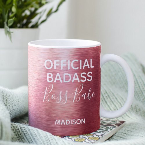 Official Badass Boss Babe Metallic Rose Gold Name Coffee Mug
