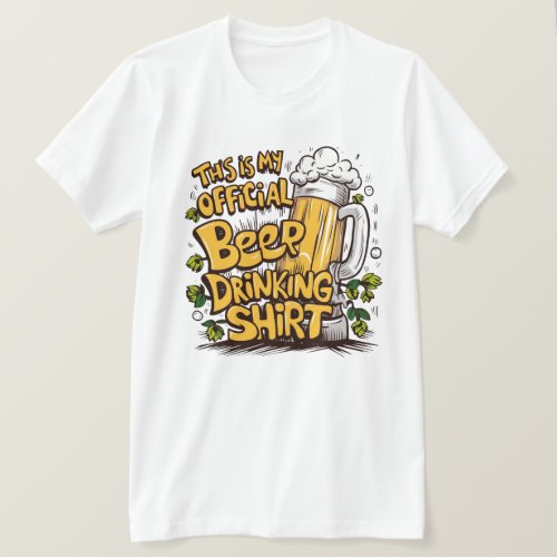 Official Beer Drinking Shirt