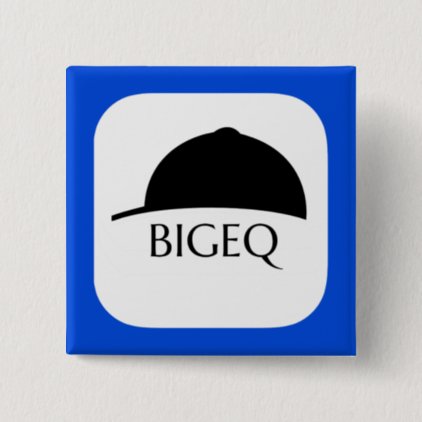 Official BIGEQ App Button Pin