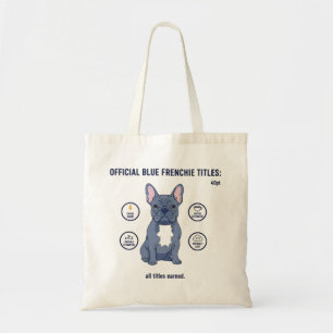 Official Blue Frenchie Titles Funny Dog Mom French Tote Bag