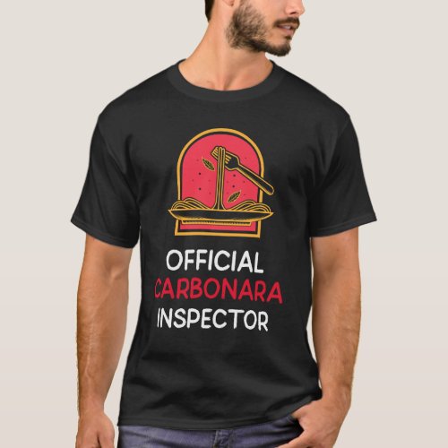 Official Carbonara Inspector T_Shirt