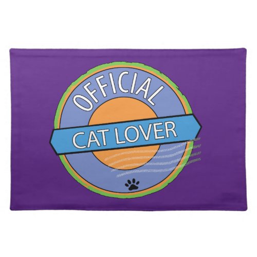 Official Cat Lover    Cloth Placemat