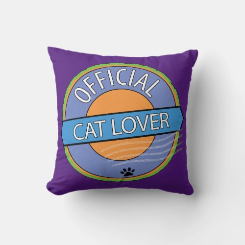 Official Cat Lover Throw Pillow