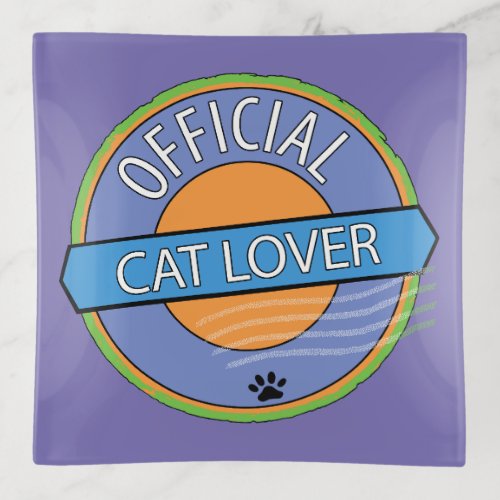 Official Cat Lover    Trinket Tray