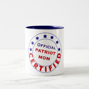 Official Certified Patriot Mom Mug