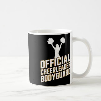 Official Cheerleader Bodyguard _1 Coffee Mug