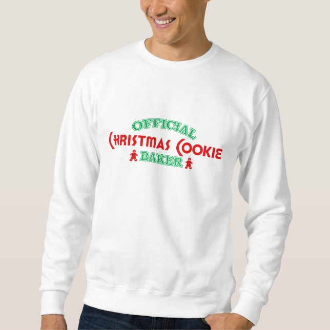 Official Christmas Cookie Baker Sweatshirt (Front)
