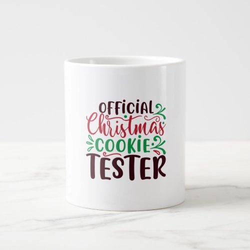 Official Christmas cookie tester Giant Coffee Mug