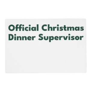 Official Christmas Dinner Supervisor Placemat