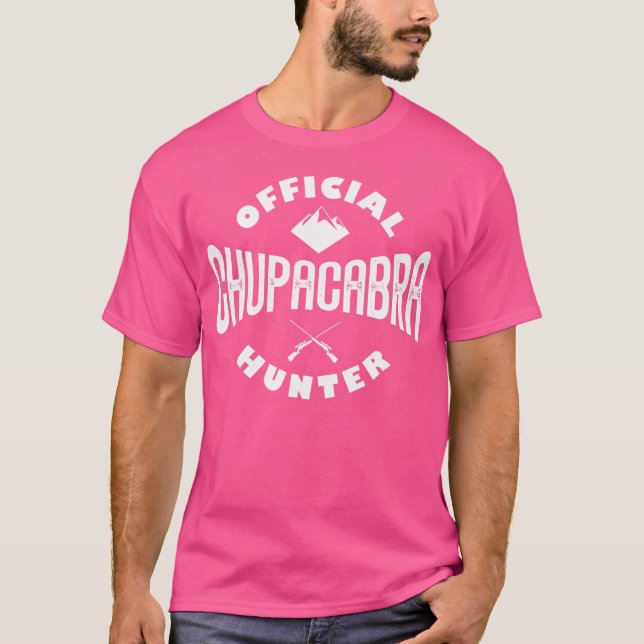 Official Chupacabra Hunter Mexican Vampire Monster T-Shirt (Front)